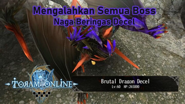 Mengalahkan Semua Boss Toram Online: Brutal Dragon Decel