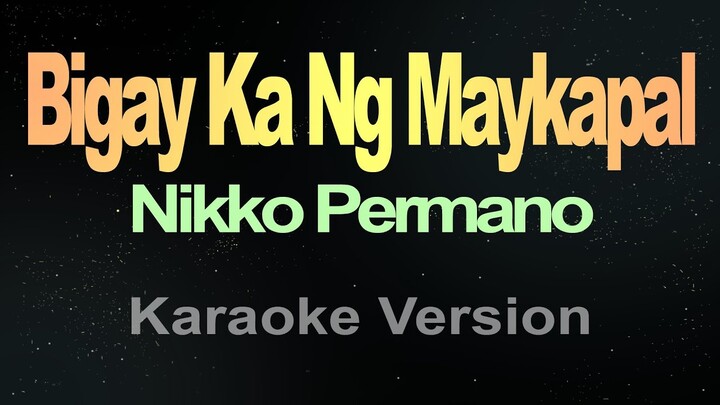 Bigay Ka Ng Maykapal Karaoke Song