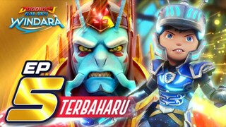 Eps 05 - Boboiboy Galaxy Windara | Ksatria Windara