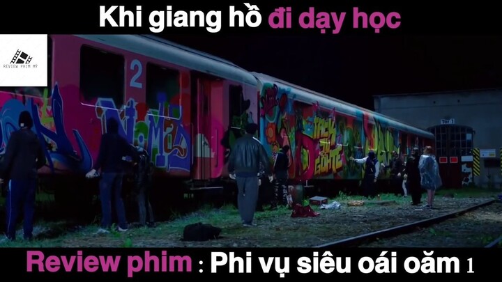 (P9) Khi Giang Hồ đi dạy học #ReviewPhimMy