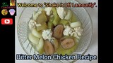 [Eng Sub] Bitter Melon Chicken Recipe