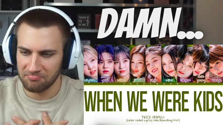 THIS IS SO BEAUTIFUL 😪 TWICE 'When We Were Kids' - Reaction