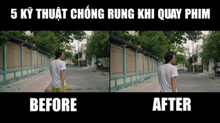 5 CÁCH CHỐNG RUNG KHI QUAY PHIM | Làm Phim Nghiệp Dư LNC