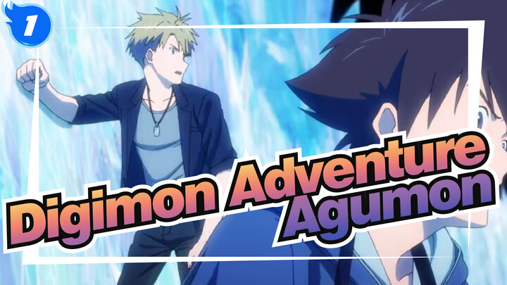 [Digimon Adventure] Agumon Will Never Come Back Again_1
