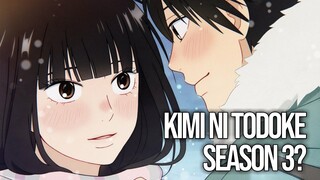 KIMI NI TODOKE SEASON 3?!!