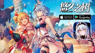 Eternal Tree (Bilibili) - CBT Gameplay (Android/IOS)