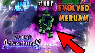 MAX EVOLVED KING MERUEM IS THE BEST HYBRID UNIT IN GAME* [🐛UPD 4] Anime Adventures (New Code)