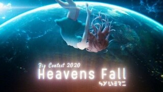 「AMV」坠落天堂HEAVENS FALL [BC2020]