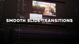 Smooth Slide Transitions - After Effecrs Tutorial