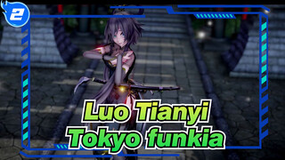 Luo Tianyi|[MMD]Tokyo funkia dari Luo Tianyi_2