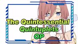 [The,Quintessential,Quintuplets],OP,Gotoubun,no,Kimochi‎, Nakanoke,no,Itsutsugo