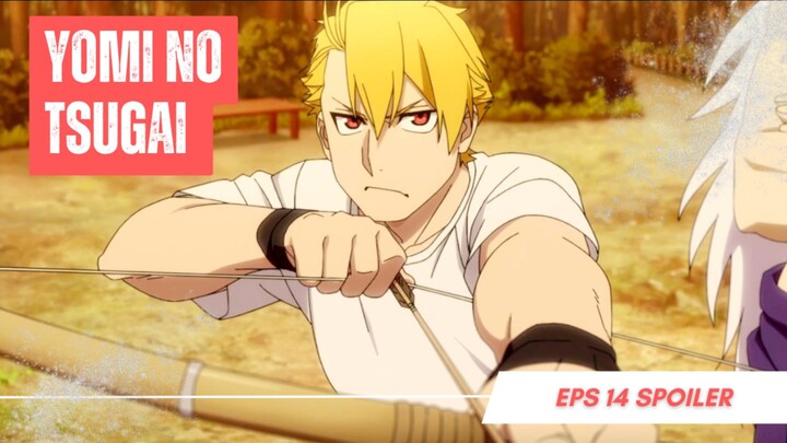 Yomi no Tsugai EP 14 - Sub Indo!