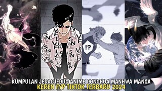 KUMPULAN JEDAGJEDUG ANIME DONGHUA MANHUA MANGA FYP TIKTOK TERBARU 2024 + LINK DOWNLOAD