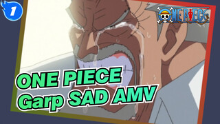 ONE PIECE
Garp SAD AMV_1