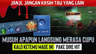 BUAT KITA2 AJA!! Mage ini pake DIRE HIT Musuh Apapun BAKAL dibikin KESAL