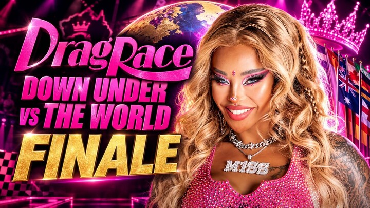 Drag Race Down Under vs the World FINALE #TeamM1ssJadeSo