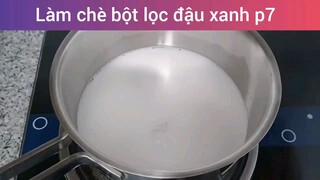 Làm chè bột lọc đậu xanh p7