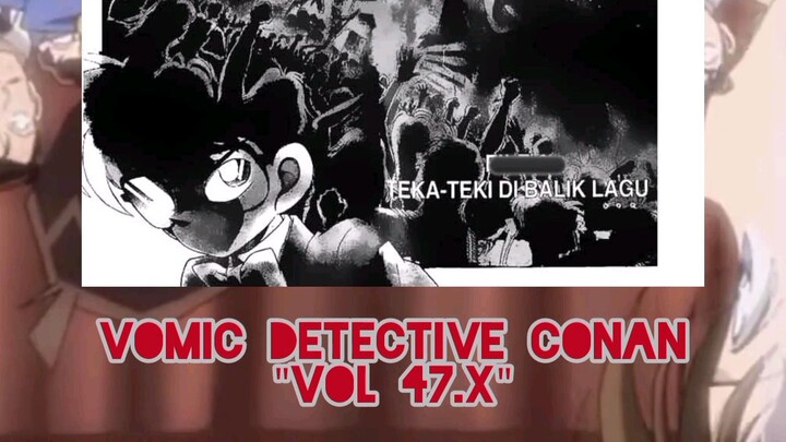 [Detective Conan] - Teka Teki Dibalik Lagu Vol 47.X
