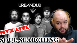 Good Pinoy Rock! | URBANDUB - SOUL SEARCHING - MYX LIVE | metalheads reaction