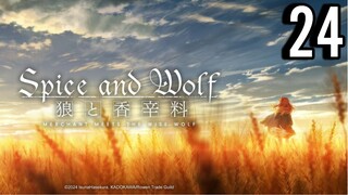 Spice and Wolf: Merchant Meets the Wise Wolf Episode 24