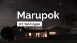 Marupok - KZ Tandingan (Lyrics)