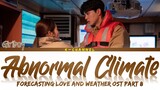 Abnormal Climate (이상기후) - Giriboy (기리보이) | Forecasting Love and Weather OST Part 8 | Han/Rom/Eng/가사