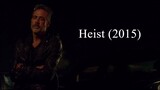 Heist (2015)