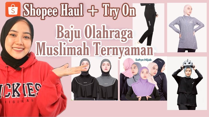 SHOPEE HAUL BAJU OLAHRAGA MUSLIMAH SPORTE TERNYAMAN| HIJABI WAJIB PUNYA!