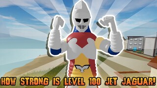 HOW STRONG IS LVL 100 JET JAGUAR! | LVL 100 Ep.3 | Roblox Kaiju Universe