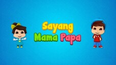 Omar & Hana - Sayang Mama Papa