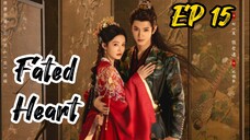 [ENG] EP 15 Fated Heart
