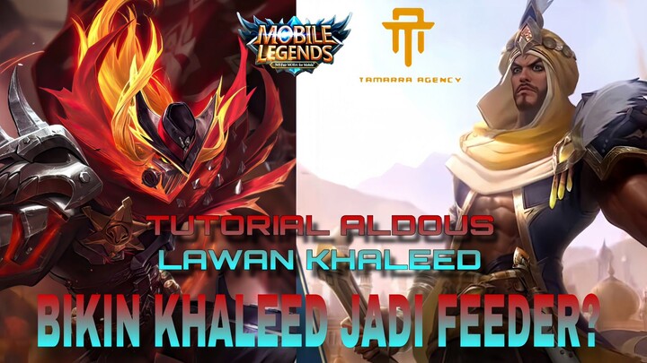 (TA)TUTORIAL ALDOUS EXP LAWAN KHALEED!!. BIKIN KHALEED JADI FEED?DAPAT MANIAC?