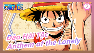 [Đảo Hải Tặc/Hoành tráng] Anthem of the Lonely_2