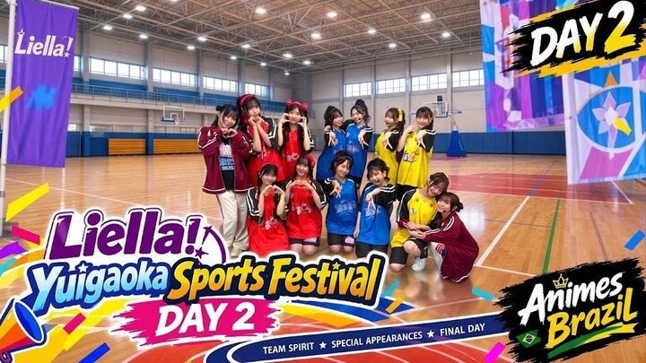 Liella! Yuigaoka Sports Festival Day 2 [NIGTH]