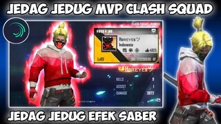 CARA EDIT JEDAG JEDUG PROFIL FF CLASH SQUAD MVP EFEK SABER DI ALIGHT MOTION