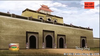 228 Đại Việt kiêu hùng - Nguyễn Ánh tiến quân ra Đàng Ngoài đánh nhà Tây Sơn