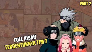 KISAH TERBENTUKNYA TIM 7, NARUTO, SASUKE, SAKURA, & KAKASHI | Alur Cerita Naruto Kecil Part 2