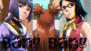 Boruto Girls [AMV] bang bang