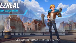 Tổng Quan Tướng Ezreal _ Lối Chơi - Liên Minh Huyền Thoại_ Tốc Chiến