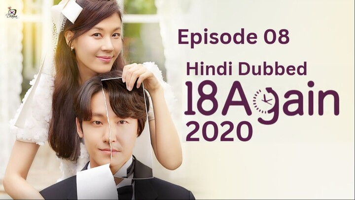 18 Again 2020 S01 E08 Hindi Dubbed By Zee Cafe TV