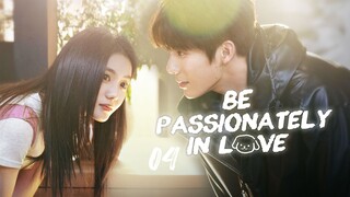 Be Passionately in Love 2025 - Ep 04 (Sub Indo)