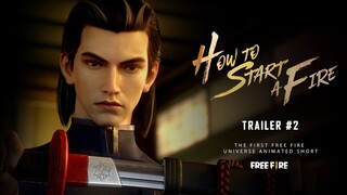 Free Fire Tales Vol.1: How to Start A Fire | Trailer#2 | Free Fire Tales