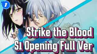 Lagu Opening Strike the Blood Season 1 Full ver. | HD_1