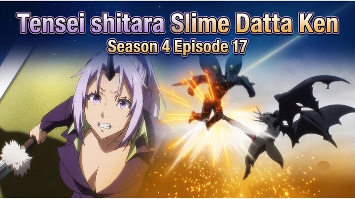 #KompetisiKreasiUnggahan7 Tensura S4 Ep. 17 : Kemuculan Entitas dan Raja Yang Ingin Balas Dendam!