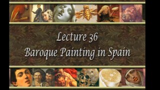 36. Baroque Painting in Spain