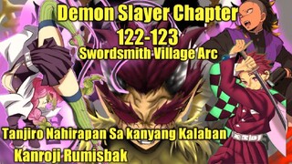 Tanjiro Nahirapan Sa kanyang Kalaban | Kanroji  Rumisbak | Chapter 122-123 Swordsmith Village arc