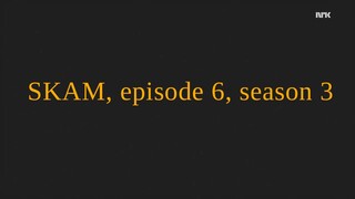 SKAM.S03E06.eng sub