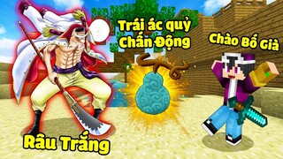 MINECRAFT VUA HẢI TẶC - TẬP CUỐI | ĂN TRÁI ÁC QUỶ CỦA BỐ GIÀ RÂU TRẮNG VỚI NĂNG LỰC ĐẤM 1 PHÁT CHẾT