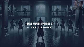 INSTA EMPIRE EPISODE 41 TO 50