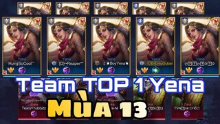 Khi Team Toàn TOP 1 Yena Mùa 13| Team Địch Sẽ Đỡ Thế Naof